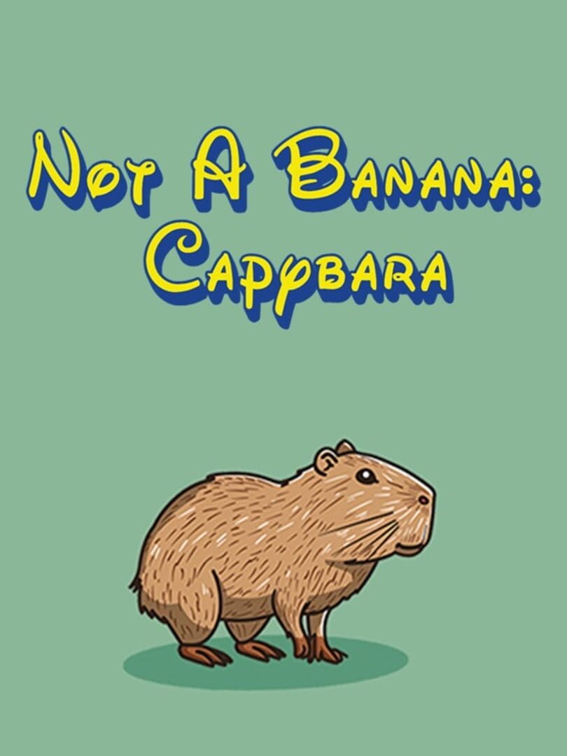 Not A Banana: Capybara Kapağı