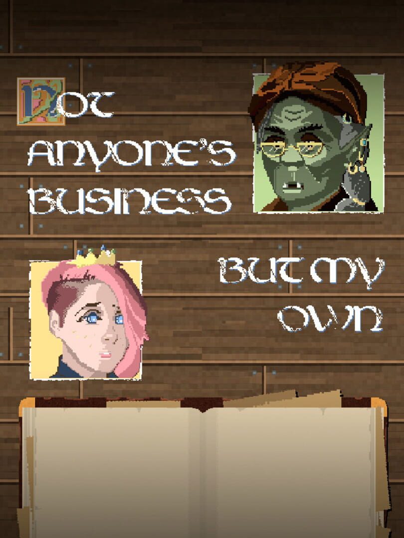 Copertina di Not Anyone's Business but My Own