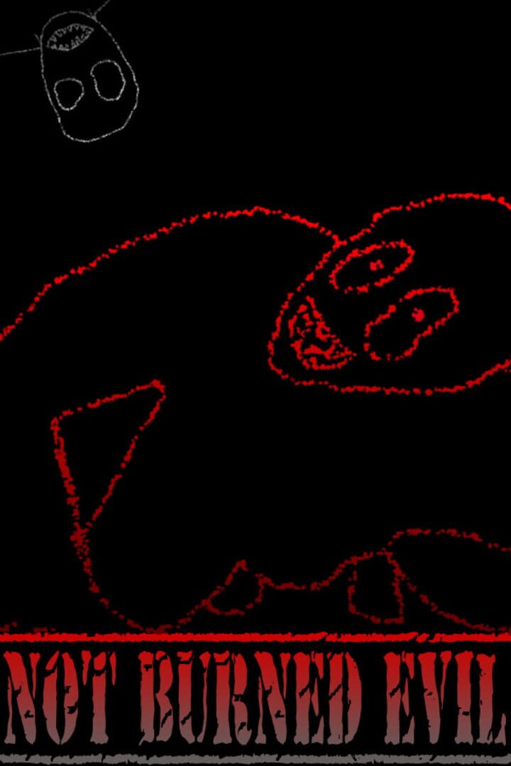 Not Burned Evil Cover