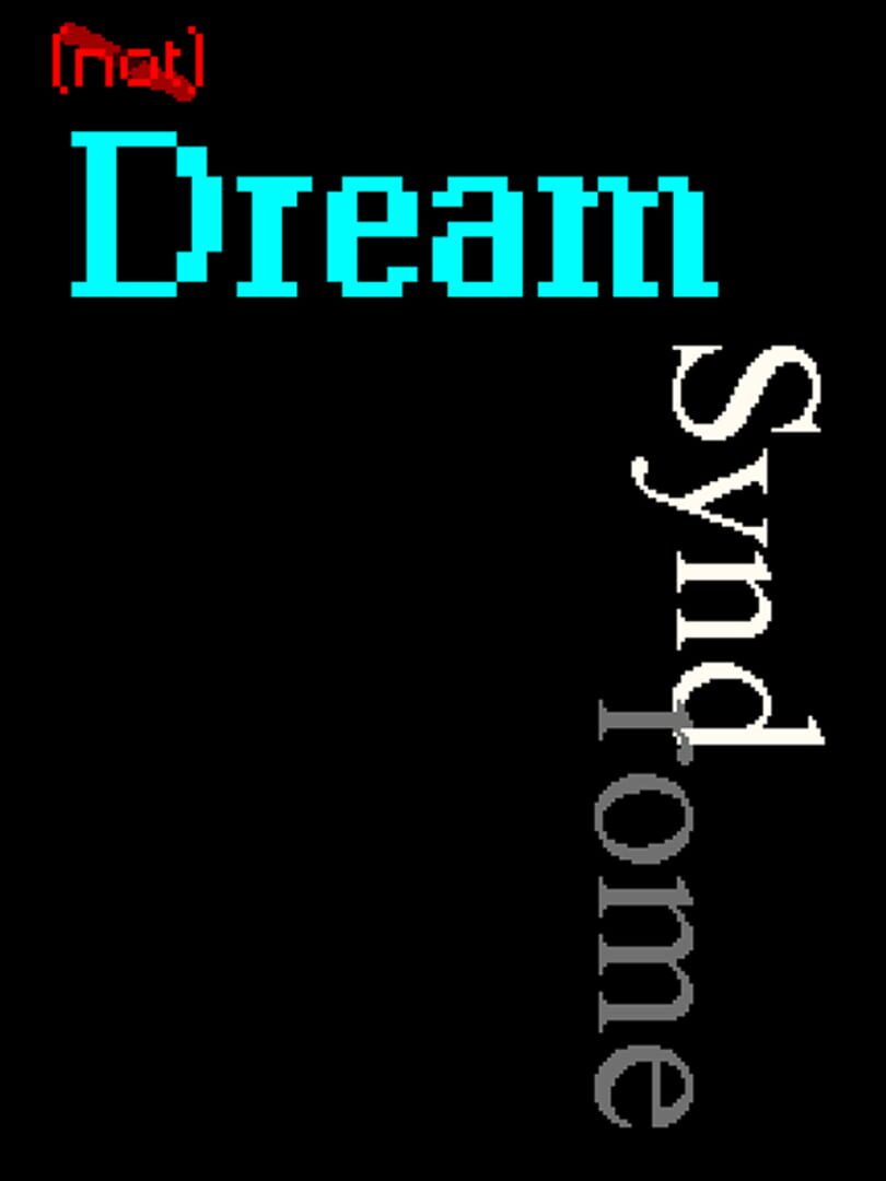 Capa de Not Dream Syndrome