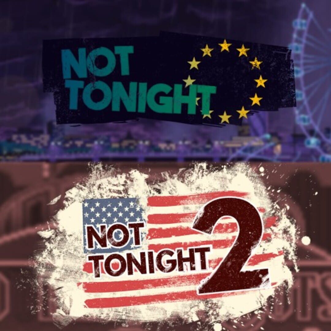 Capa de Not Tonight & Not Tonight 2
