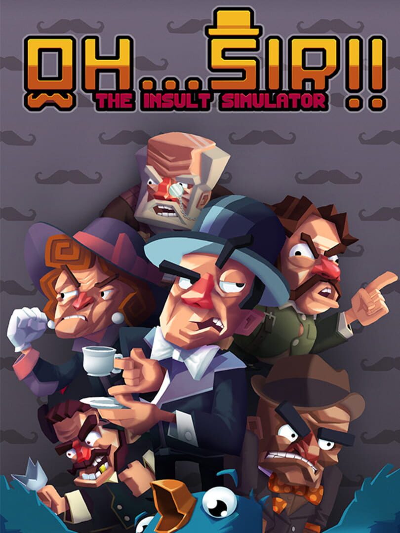 Oh...Sir!! The Insult Simulator Kapağı