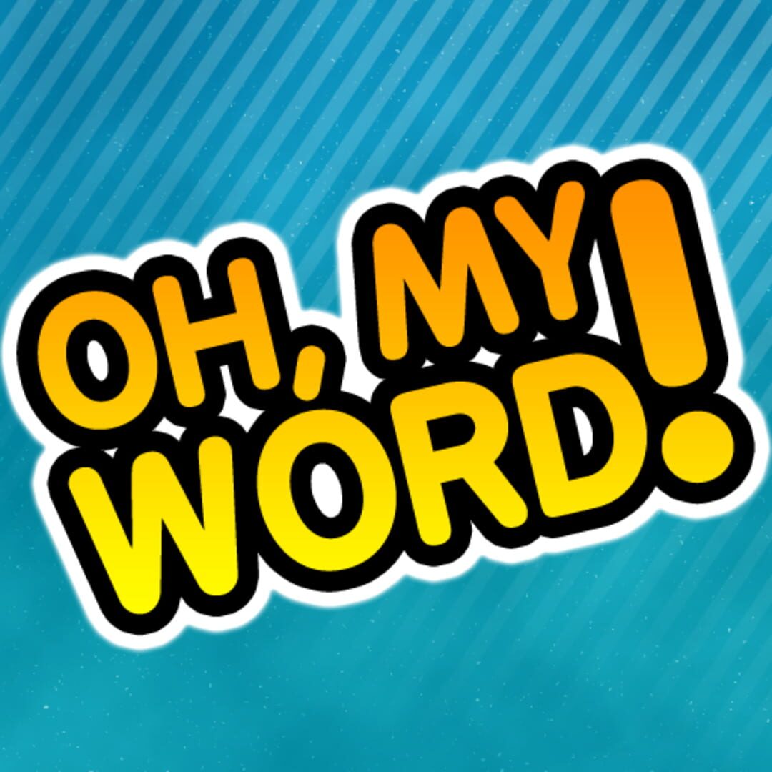 Capa de Oh, My Word!