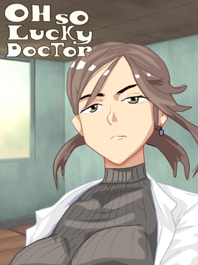 Oh So Lucky! Doctor : A Surgery Soap Opera Cover