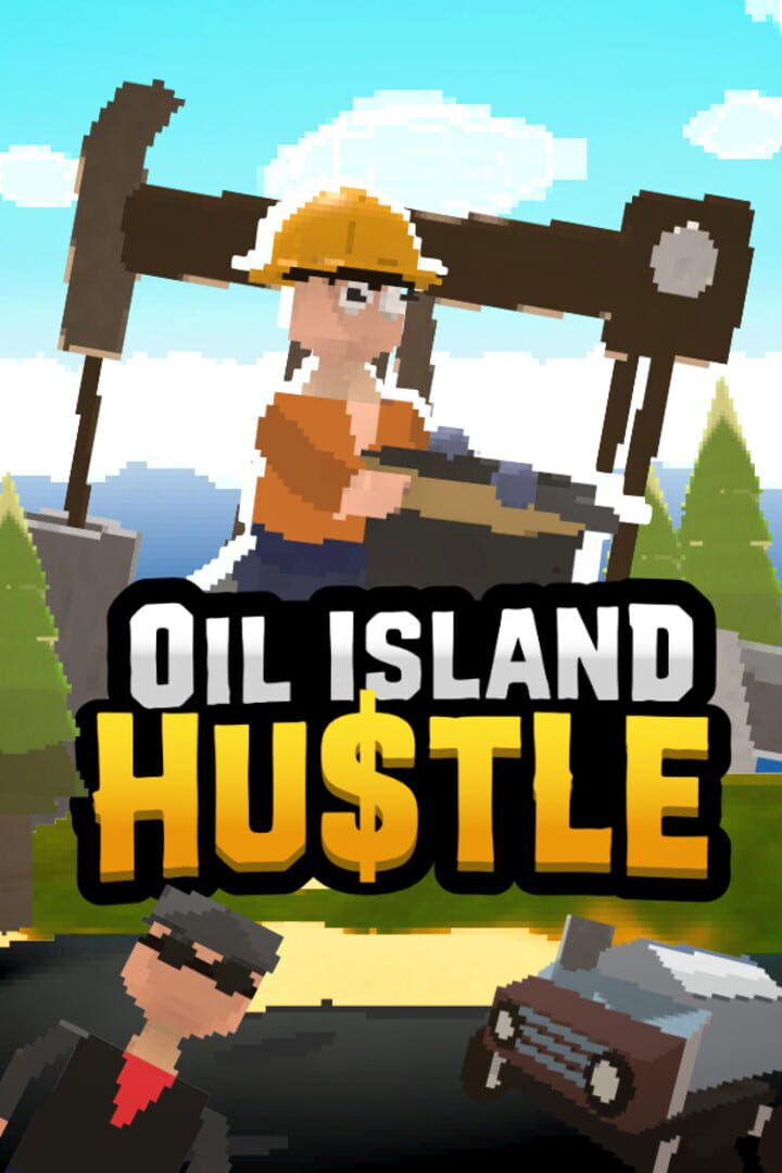 Oil Island Hustle