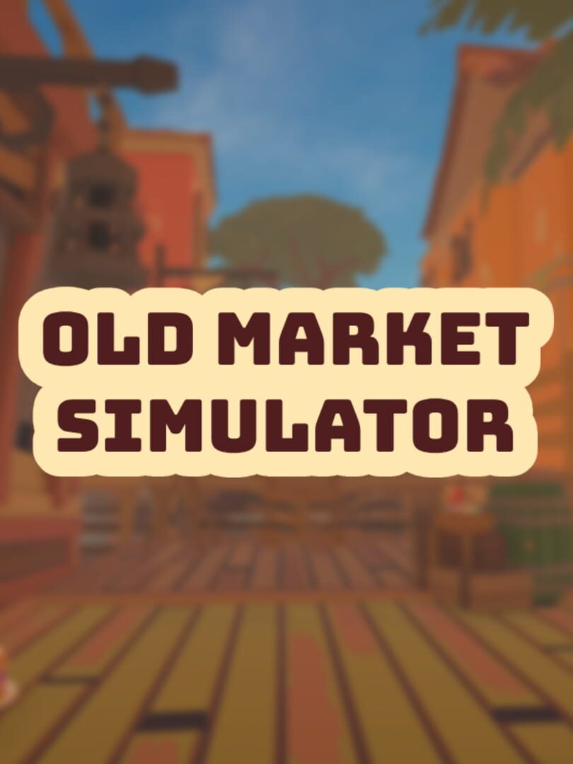 Old Market Simulator Cover