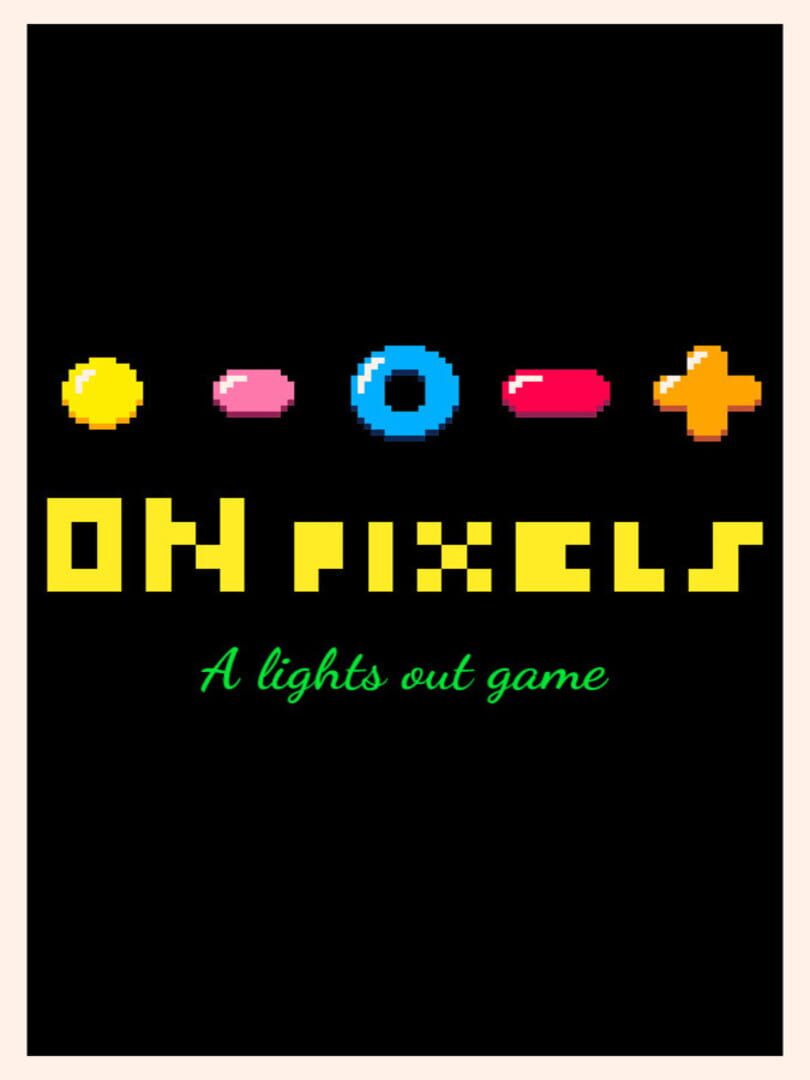 On Pixels: A Lights Out Game Cover