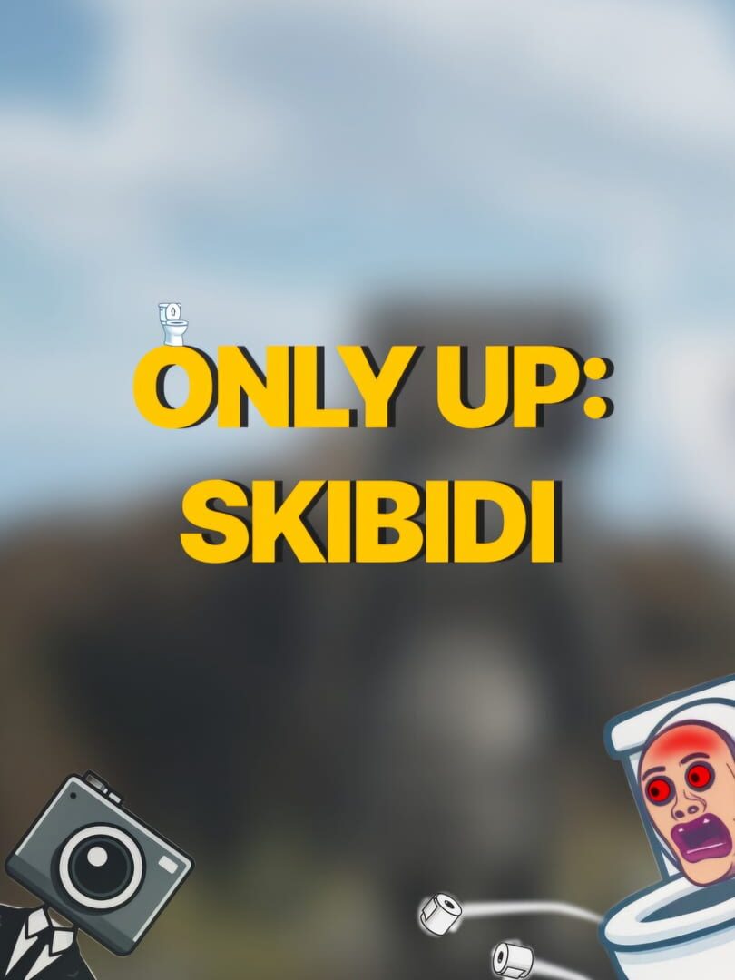 Only Up: Skibidi 커버