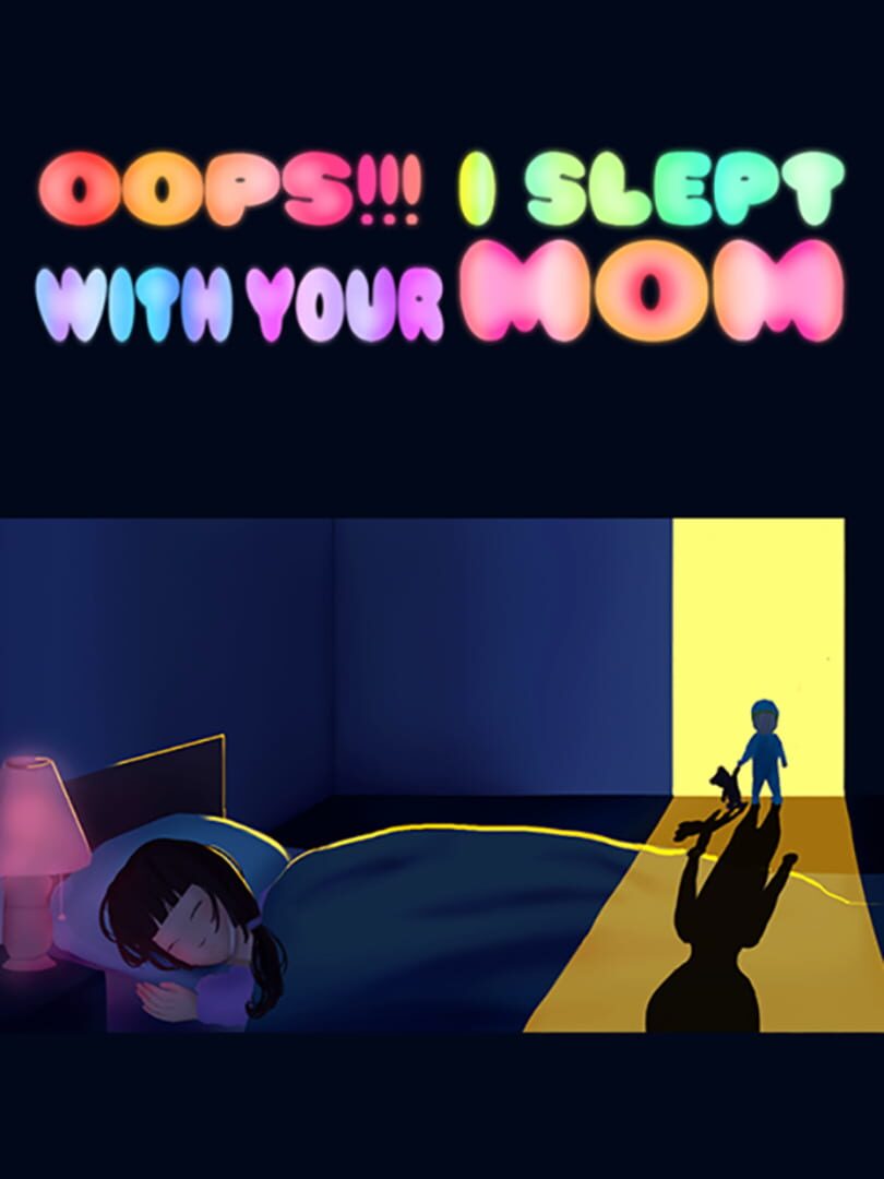Couverture de Oops!!! I Slept With Your Mom