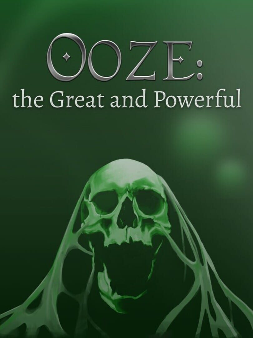 Ooze: The Great and Powerful Cover