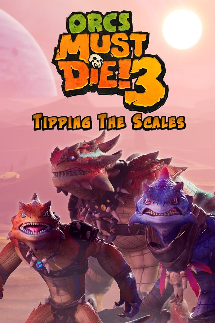Orcs Must Die! 3: Tipping the Scales カバー