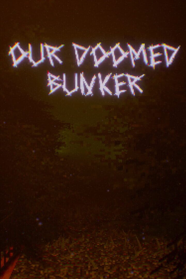 Portada de Our Doomed Bunker