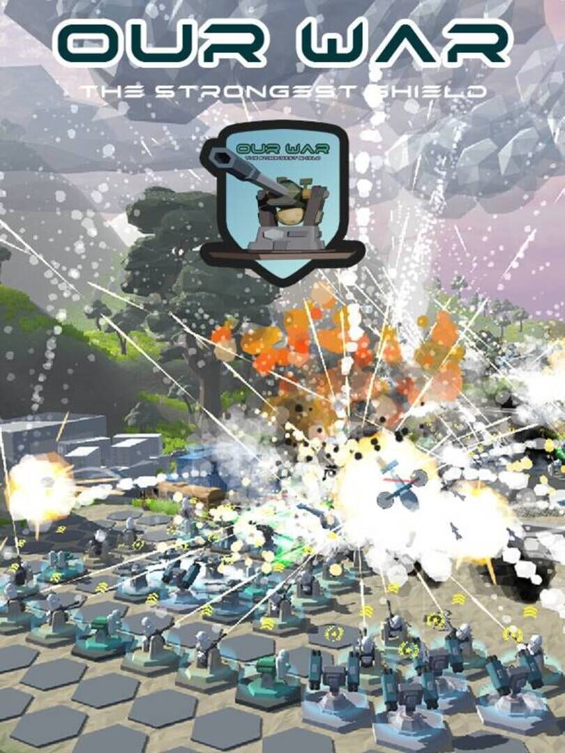 Capa de Our War: The Strongest Shield