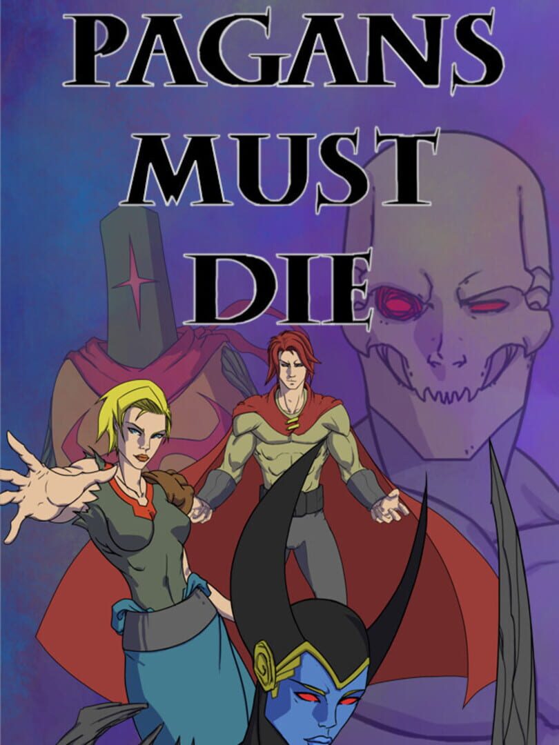 Pagans Must Die Cover