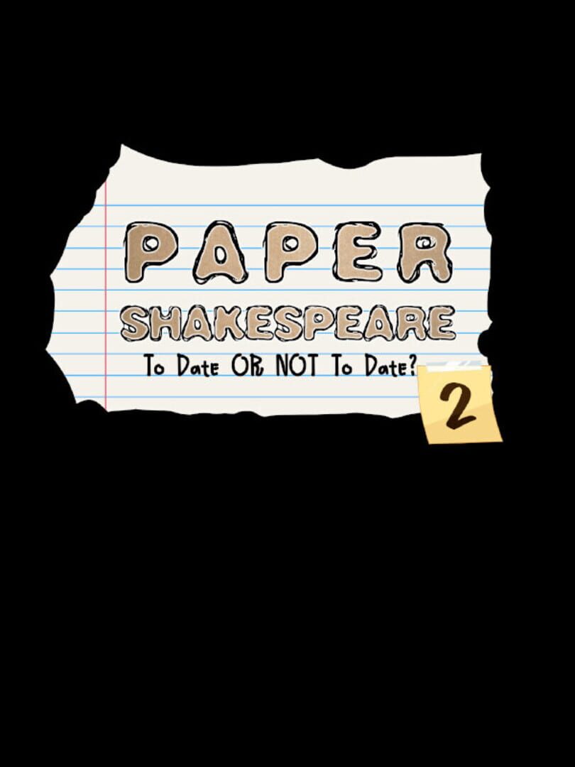 Paper Shakespeare: To Date or Not to Date? 2 Cover