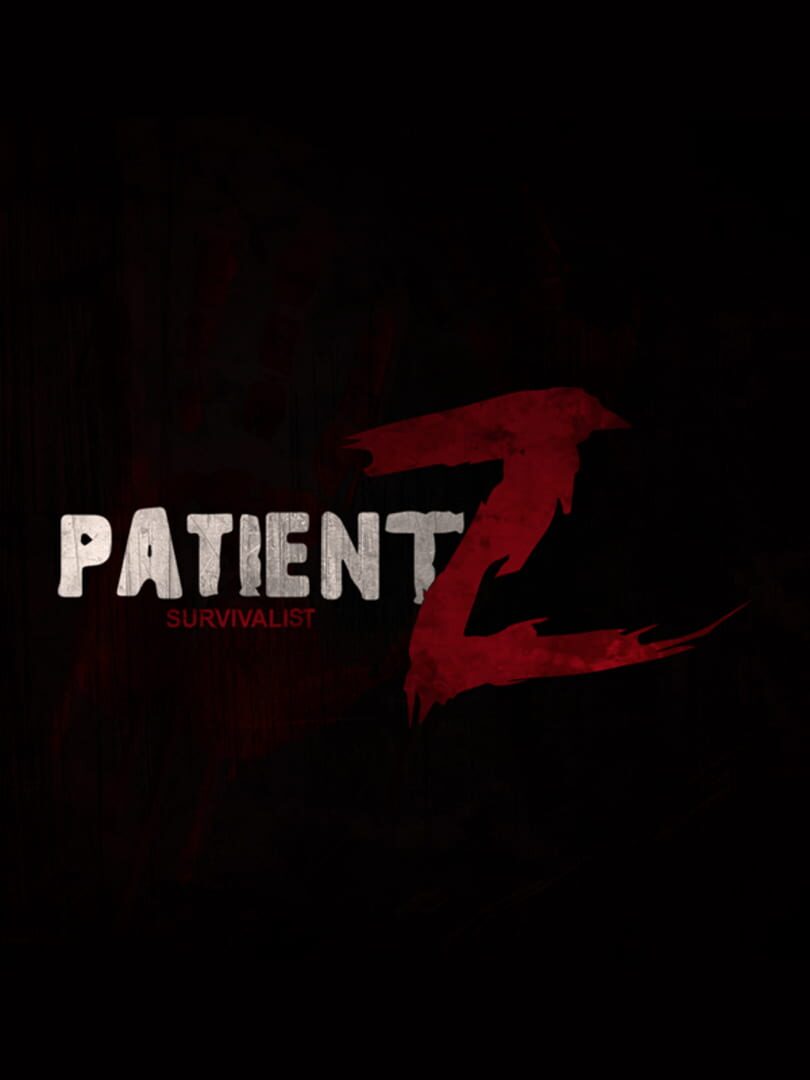 Portada de PatientZ: Survivalist