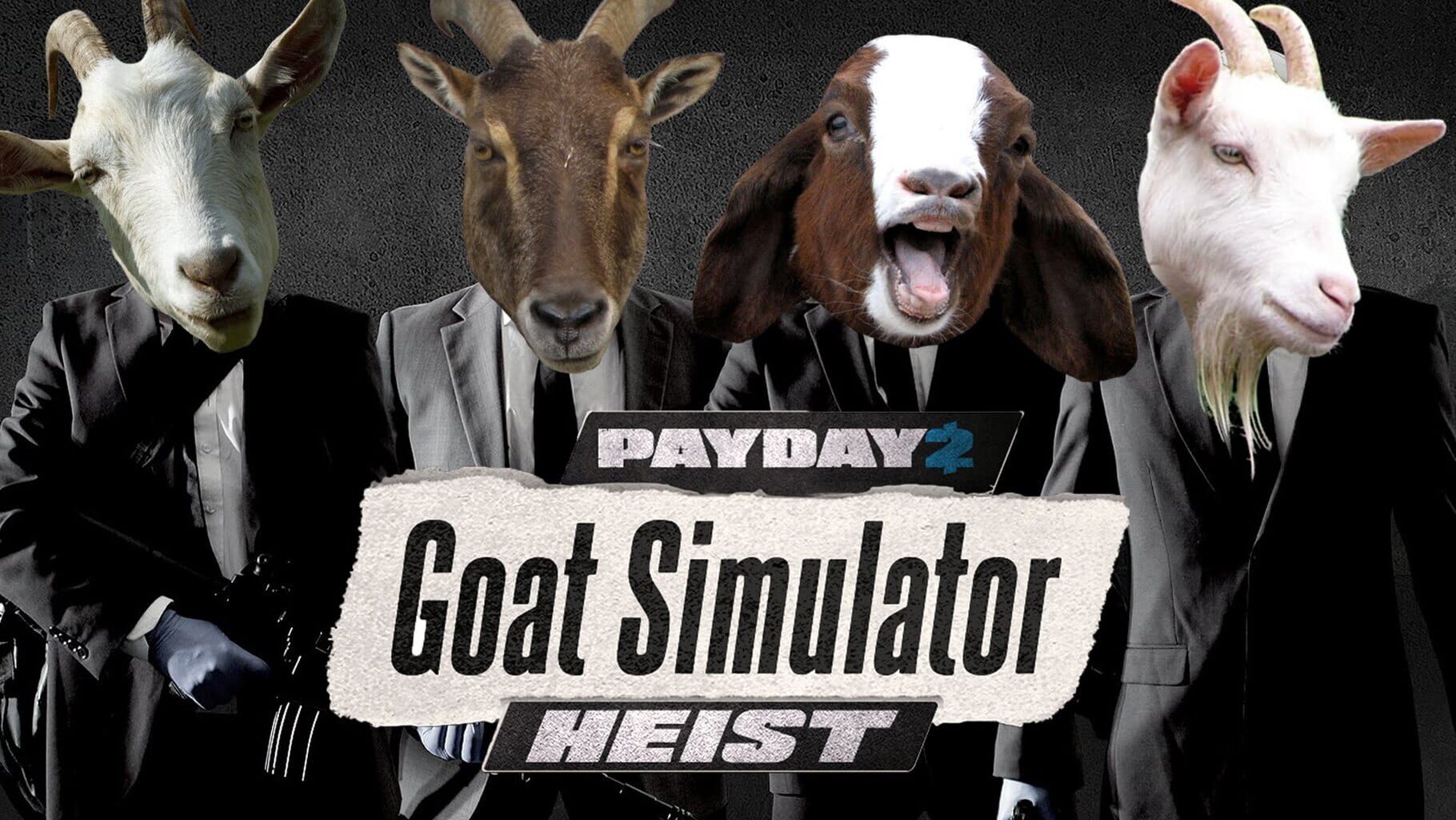 Payday 2: The Goat Simulator Heist Cover