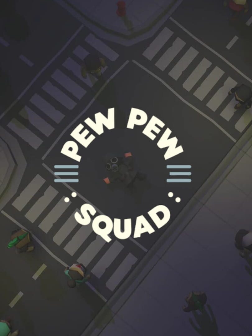 Pew Pew Squad Kapağı