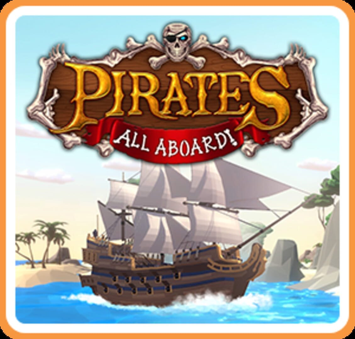 Copertina di Pirates: All Aboard!