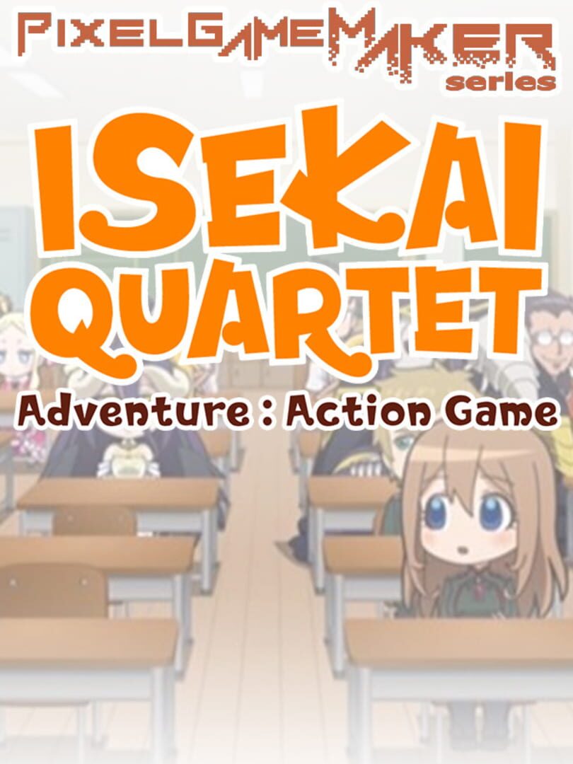 Pixel Game Maker Series: Isekai Quartet Adventure - Action Game カバー