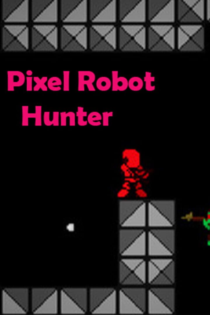 Pixel Robot Hunter 커버