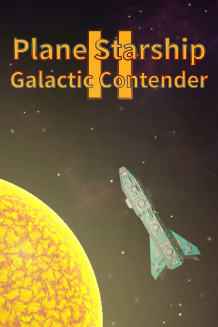Portada de Plane Starship2: Galactic Contender