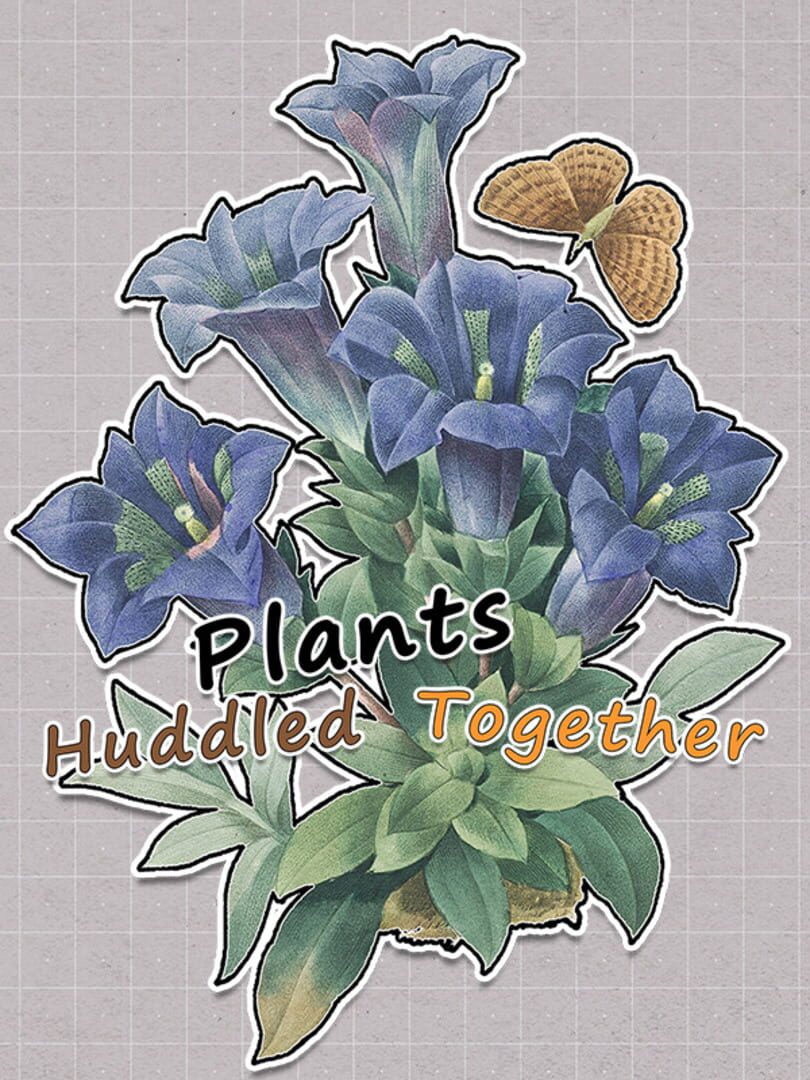 Plants Huddled Together Cover