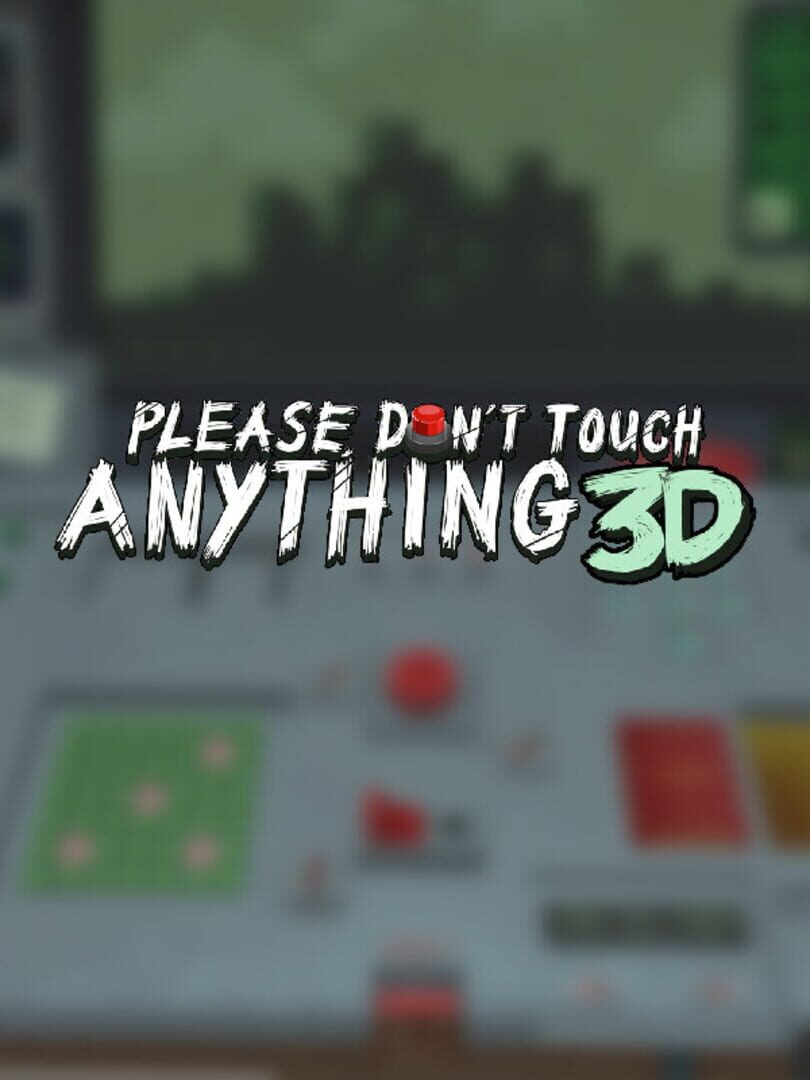 Please, Don't Touch Anything 3D Kapağı