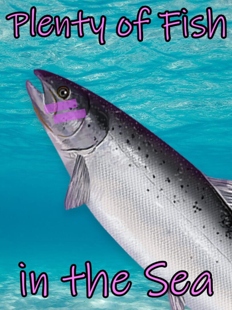 Plenty of Fish in the Sea 커버