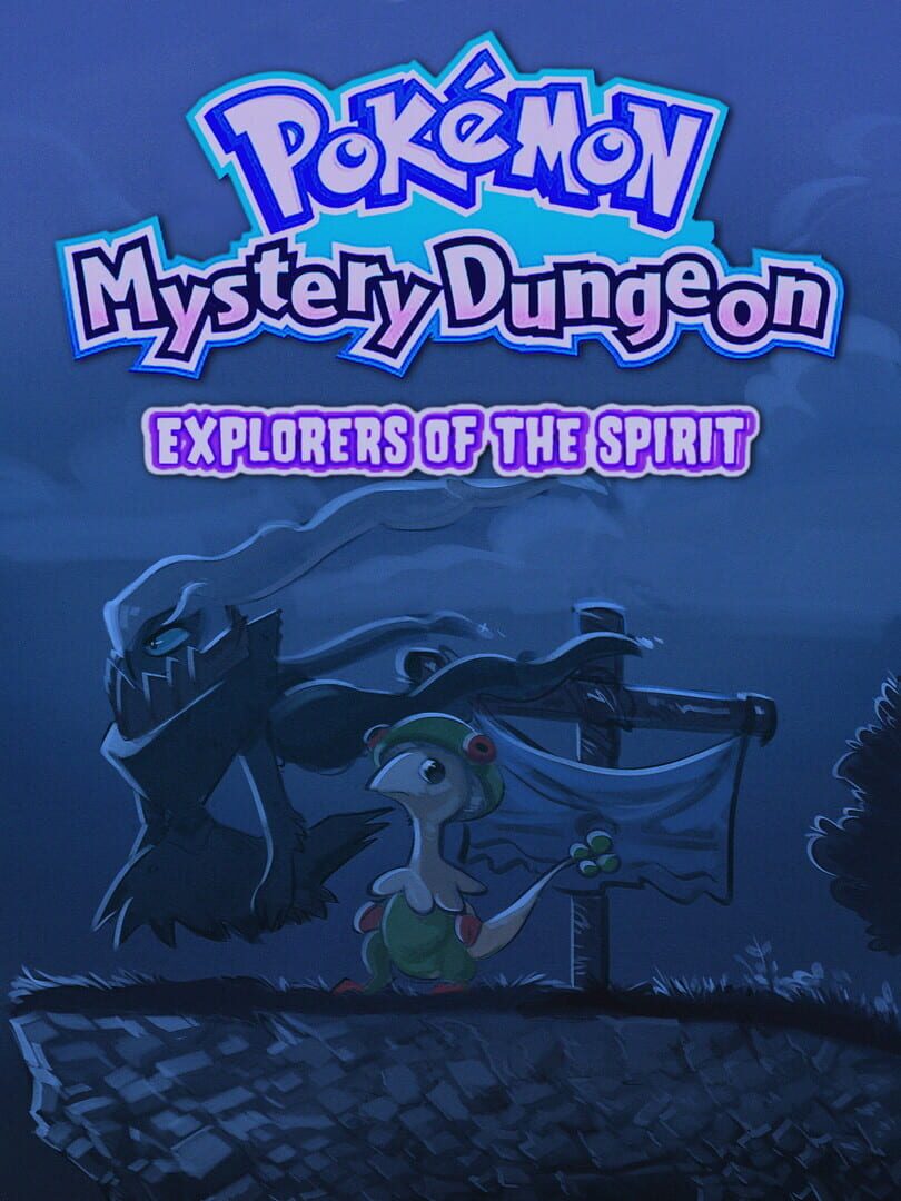 Pokémon Mystery Dungeon: Explorers of the Spirit Cover