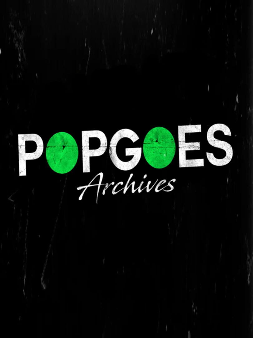 Popgoes: Archives