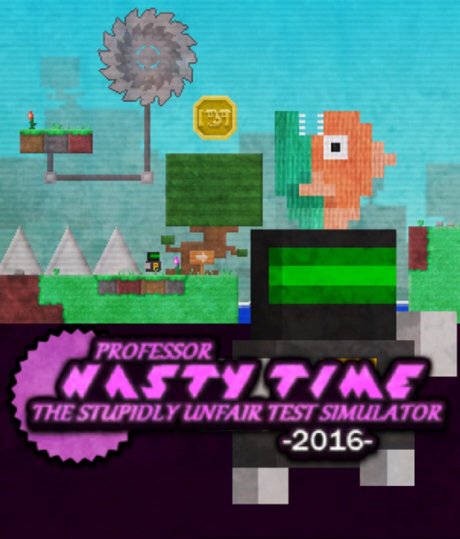 Couverture de Professor Nasty Time: The Stupidly Unfair Test Simulator 2016