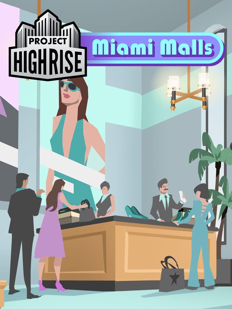 Copertina di Project Highrise: Miami Malls