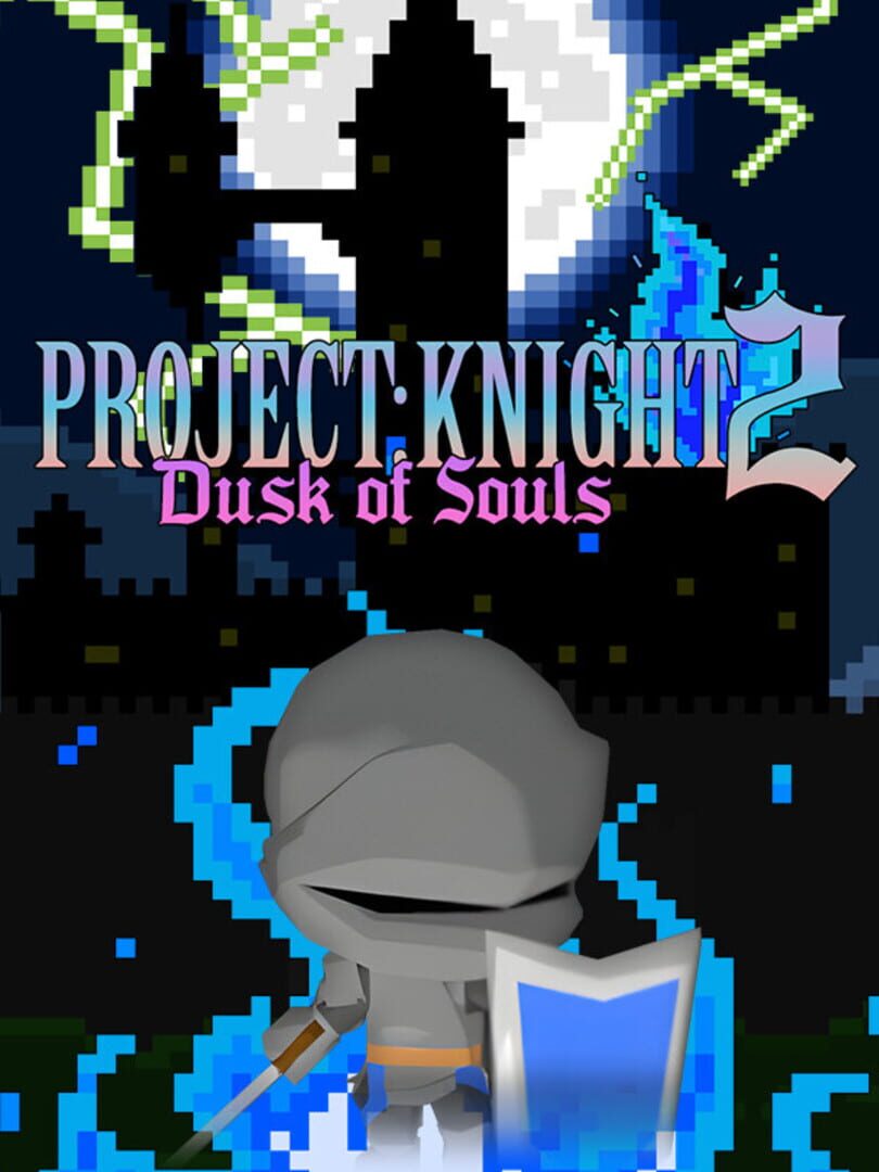 Project: Knight 2 Dusk of Souls Cover