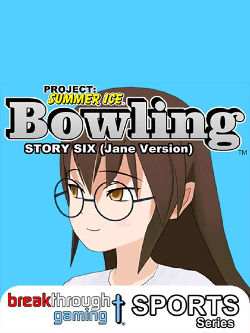 Portada de Project: Summer Ice - Bowling: Story Six - Jane Version