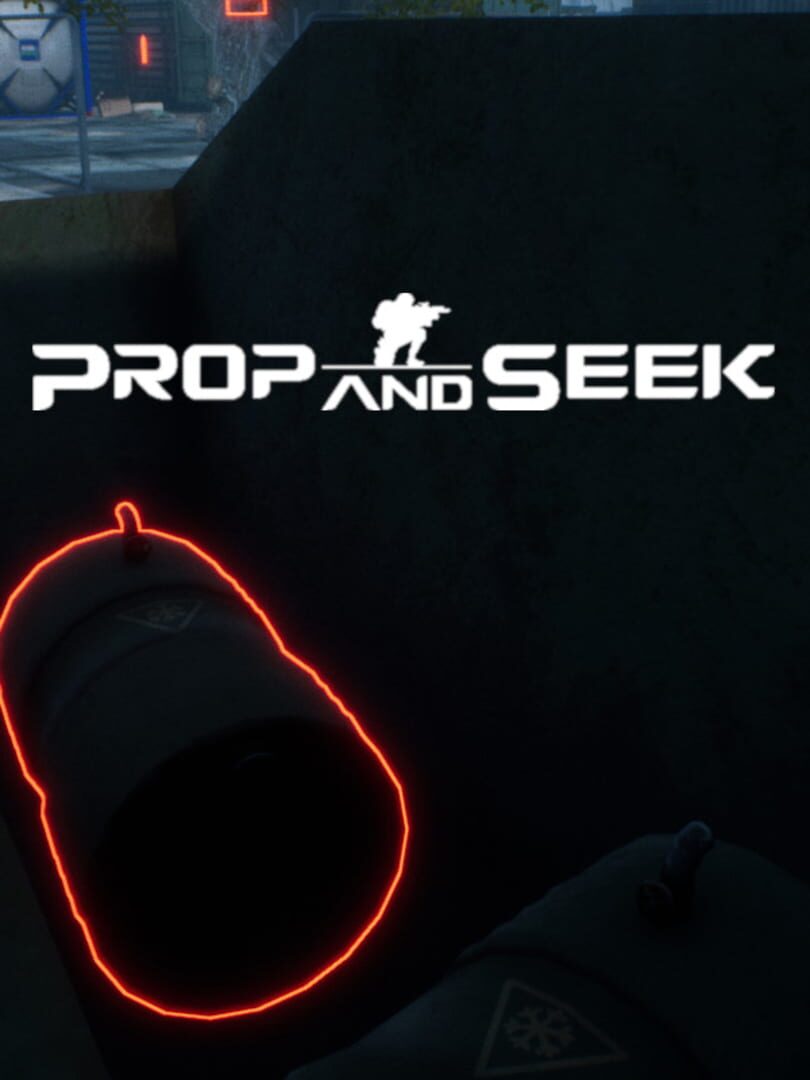 Prop and Seek Cover