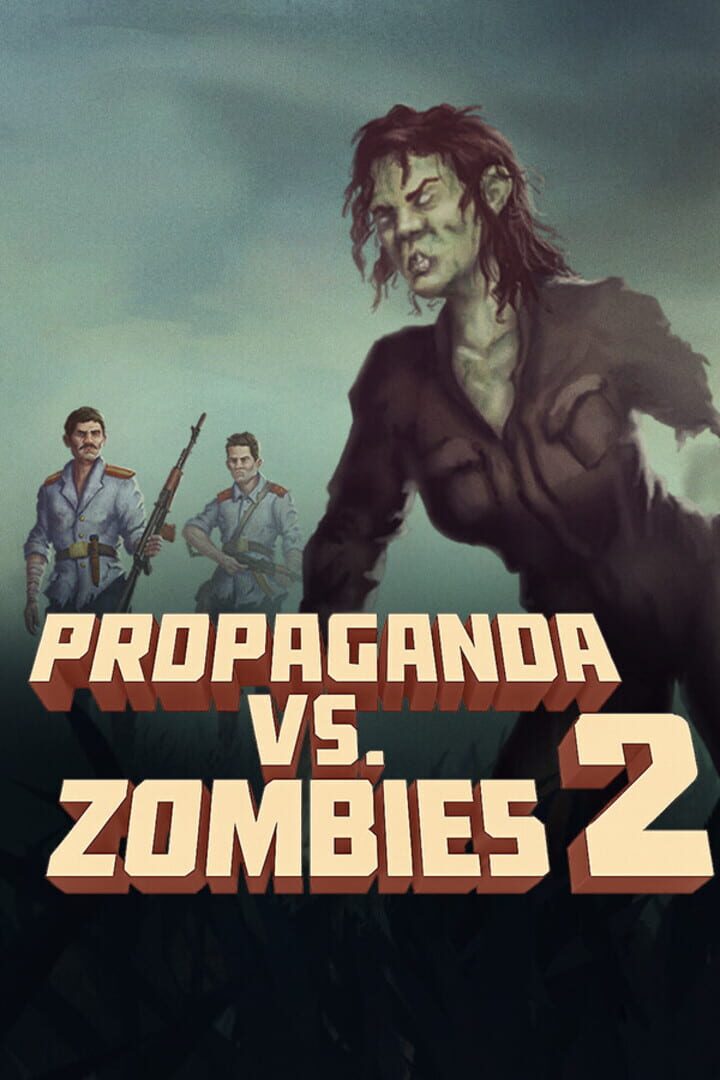 Propaganda vs. Zombies 2 Cover