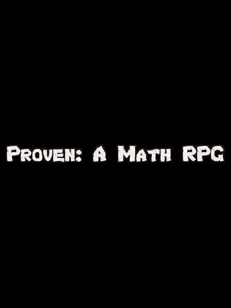 Proven: A Math RPG Cover