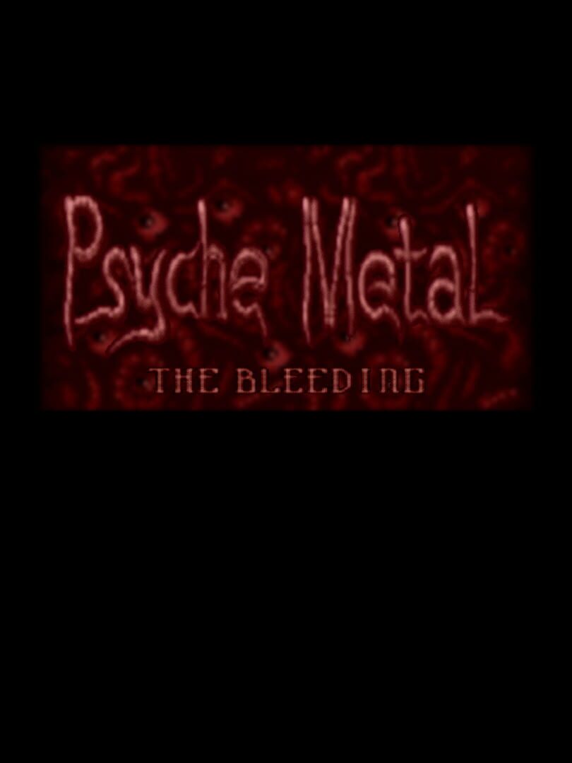 Psyche Metal: The Bleeding カバー
