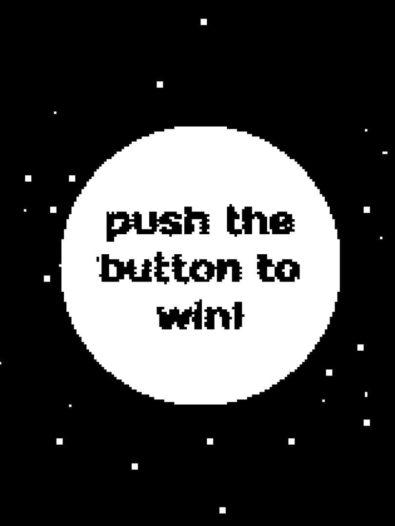 Copertina di Push the Button to Win!