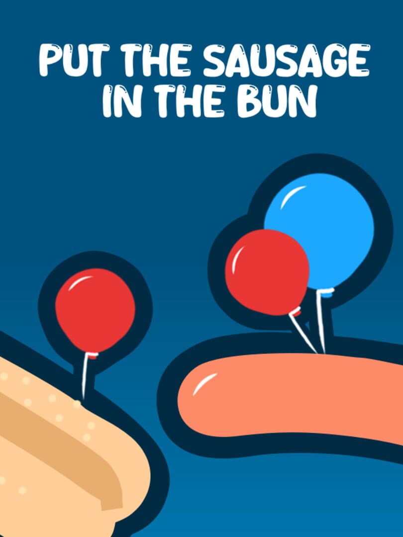 Portada de Put the Sausage in the Bun