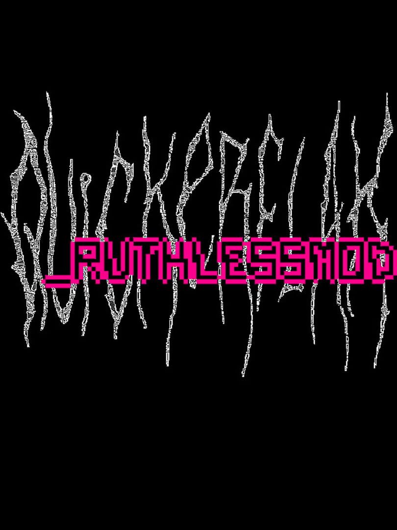 Quickerflak_Ruthlessmod Cover