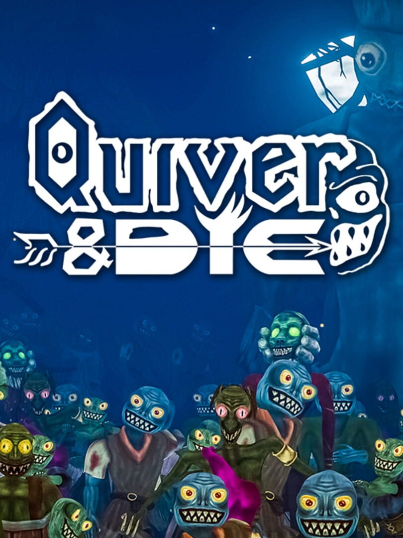 Couverture de Quiver & Die