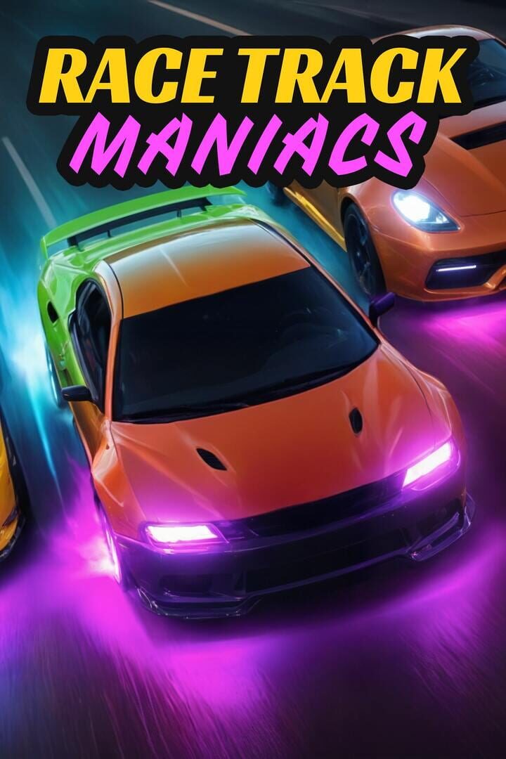 Race Track Maniacs Cover