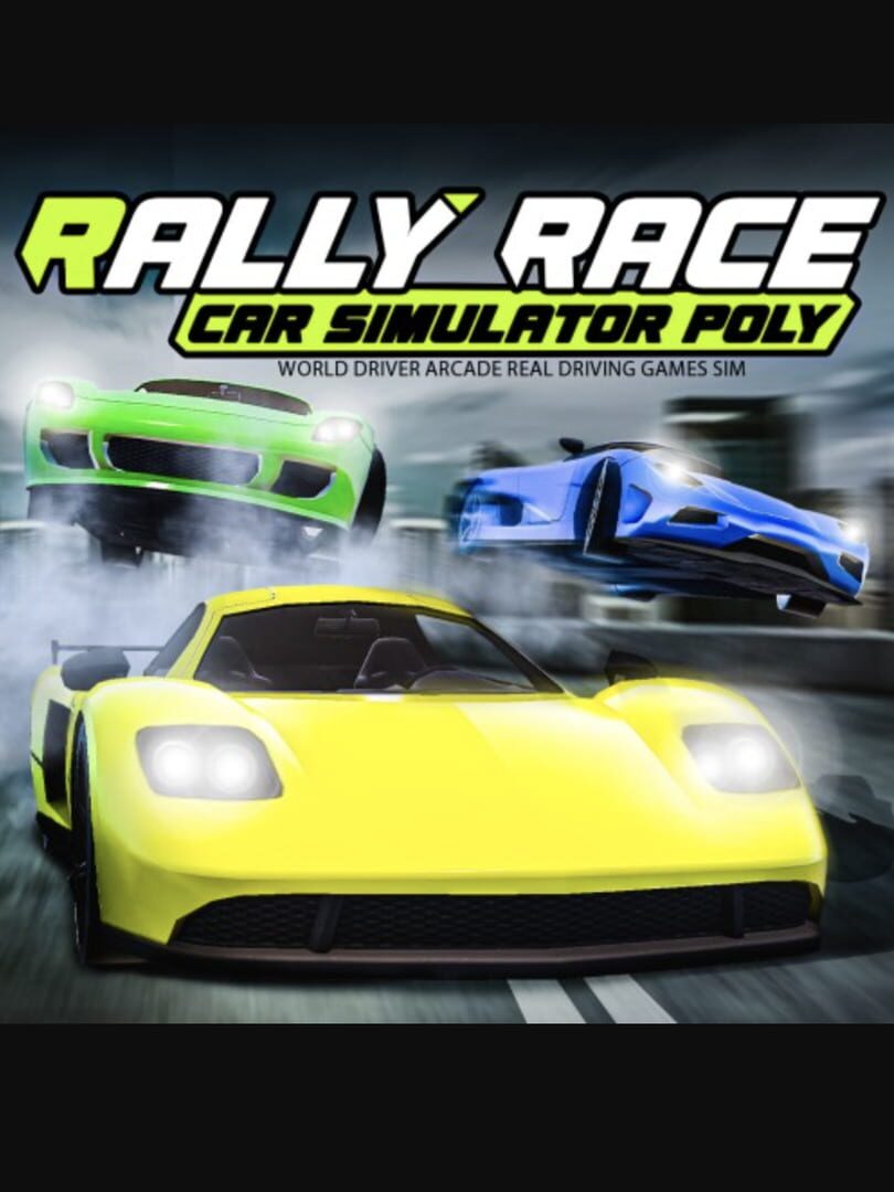 Rally Race Car Simulator Poly: World Driver Arcade Real Driving Games Sim 커버