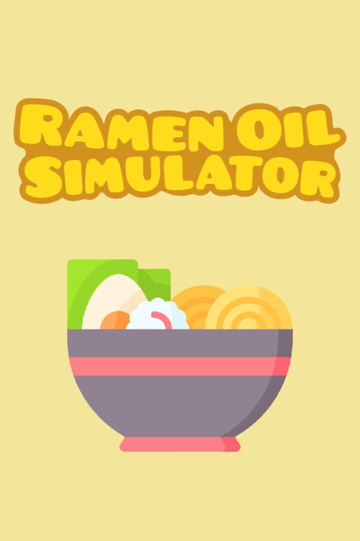 Capa de Ramen Oil Simulator
