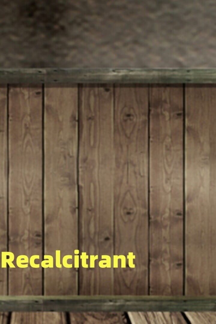 Recalcitrant Cover