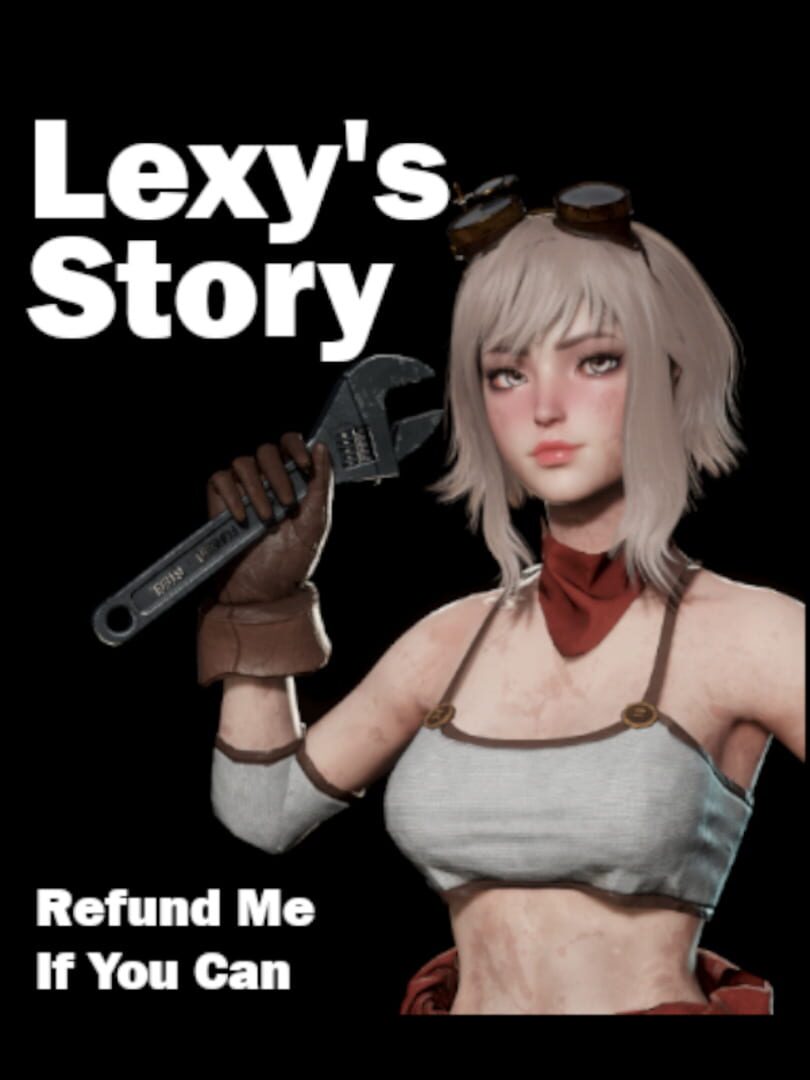 Couverture de Refund Me If You Can: Lexy's Story