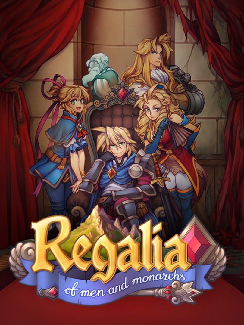 Capa de Regalia: Of Men and Monarchs