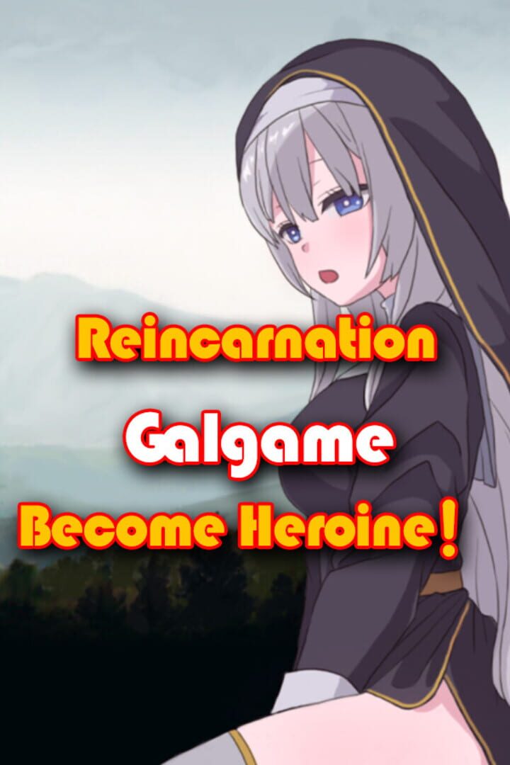 Reincarnation Galgame Become Heroine! カバー